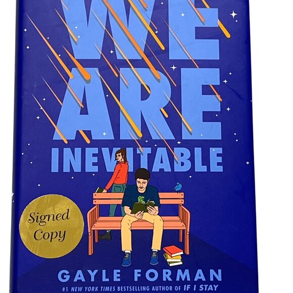 We Are Inevitable Book by Gayle Forman Signed Edition YA Fiction Romance - Picture 1 of 5